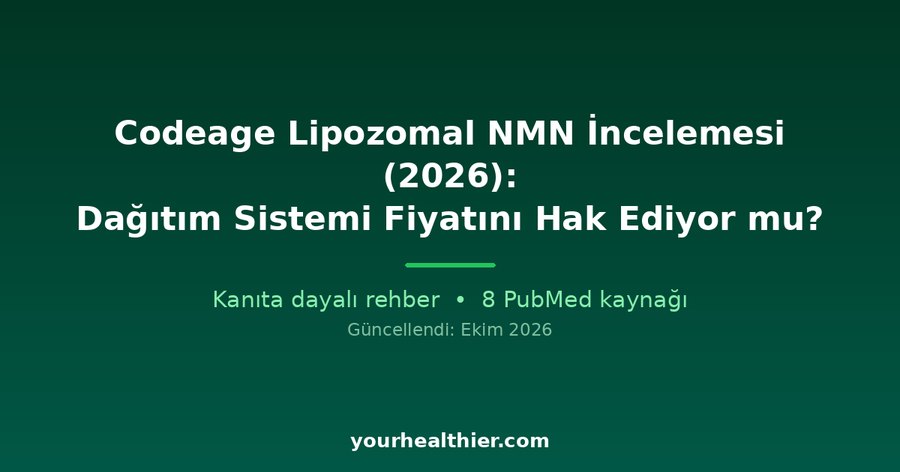 Codeage Lipozomal NMN İncelemesi (2026): Dağıtım Sistemi Fiyatını Hak Ediyor mu?